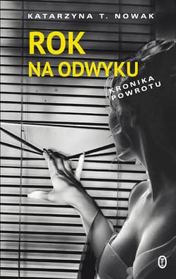 Rok na odwyku - ebook - Katarzyna Nowak
