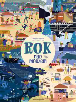 Rok nad morzem. Rok w... wyd. 2025 - Malwina Hajduk