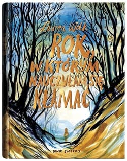 Rok, w którym nauczyłam się kłamać - Lauren Hollow