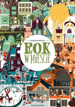 Rok w mieście - Bogucka Katarzyna