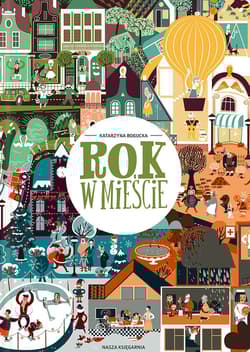 Rok w mieście - Bogucka Katarzyna