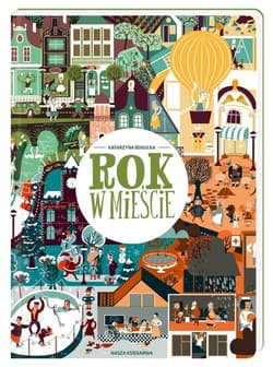 Rok w mieście - Bogucka Katarzyna