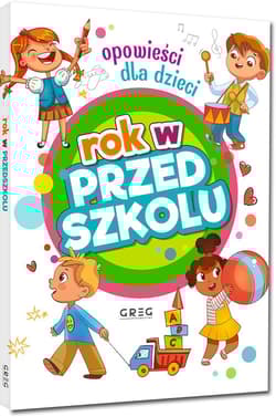 Galeria - zdjęcie nr. 4 - Rok w przedszkolu. Opowieści dla dzieci