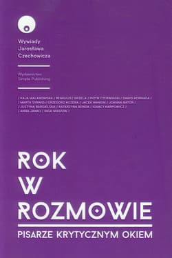 Rok w rozmowie Pisarze krytycznym okiem