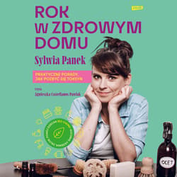 Rok w zdrowym domu - audiobook - Sylwia Panek