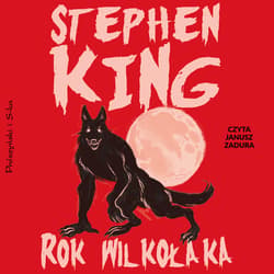 Rok wilkołaka - audiobook - Stephen  King