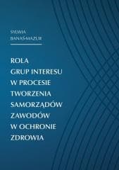 Rola grup interesu w procesie tworz. samorządów - Banaś-Mazur Sylwia