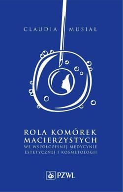 Rola komórek macierzystych we współczesnej medyc.. - Claudia Musiał
