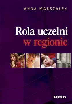 Rola uczelni w regionie - Anna Marszałek