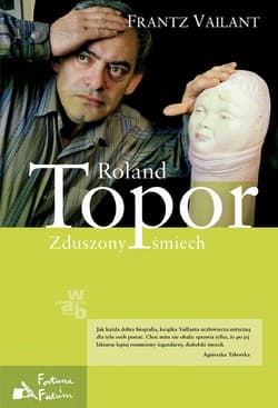 Roland Topor. Zduszony śmiech - Frantz Vaillant