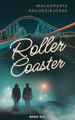 Roller Coaster - Małgorzata Kołodziejczak