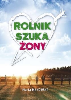 Rolnik szuka żony