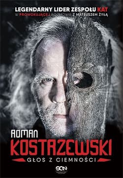 Roman Kostrzewski. Głos z ciemności - Roman Kostrzewski, Mateusz Żyła