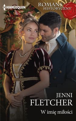 Romans Historyczny 19\W imię miłości - Fletcher Jenni