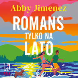 Romans tylko na lato_plik - audiobook - Abby Jimenez