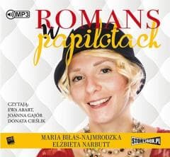 Romans w papilotach. Audiobook - Narbutt Elżbieta, Biłas-Najmrodzka Maria