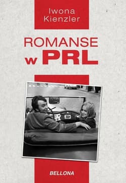 Romanse w PRL - Iwona Kienzler
