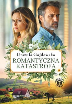 Romantyczna katastrofa - Urszula Gajdowska