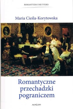 Romantyczne przechadzki pograniczem