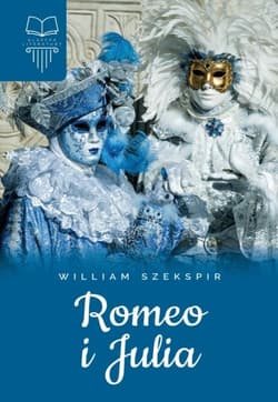 Romeo i Julia - Szekspir William