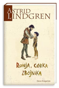 Ronja, córka zbójnika - Astrid Lindgren