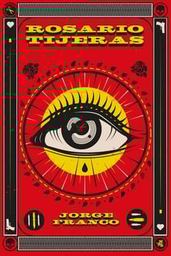 Rosario Tijeras - Jorge Franco