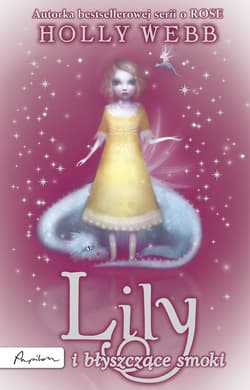 Rose (Tom 6). Lily i błyszczące smoki - ebook