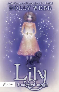 Rose (Tom 7). Lily i więzień magii - ebook