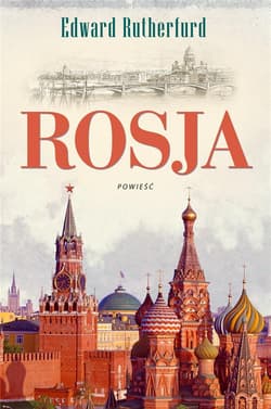 Rosja - Edward Rutherfurd