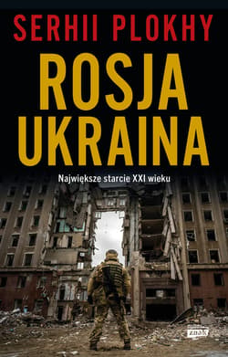 ROSJA - UKRAINA. Największe starcie XXI wieku - ebook