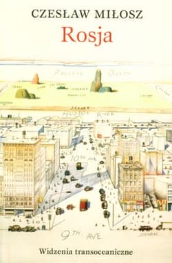 Rosja Widzenia transoceaniczne - Czesław Miłosz
