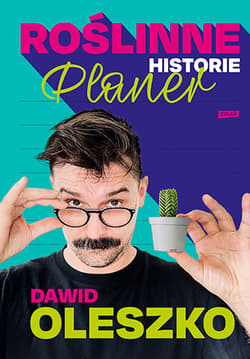 Roślinne historie - planer - Dawid Oleszko