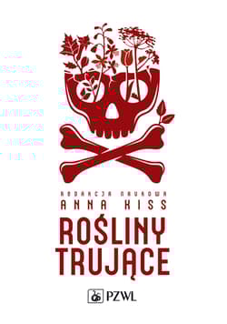 Rośliny trujące - Anna Kiss