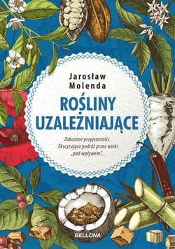 Rośliny uzależniające - ebook - Jarosław Molenda
