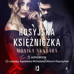 Rosyjska księżniczka. Dziedzictwo. Tom 1 - audiobook - Monika Skabara