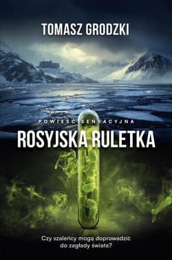 Rosyjska ruletka - Grodzki Tomasz