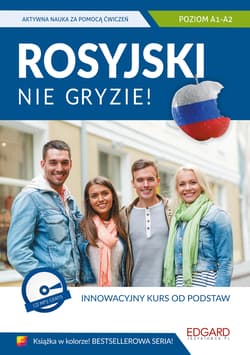 Rosyjski nie gryzie! Poziom A1-A2 wyd. 1 - Olga Sendhardt