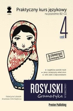 Rosyjski w tłumaczeniach. Gramatyka 4. Poziom B2-C1 wyd. 2021 - Anastasia Oshchepkova