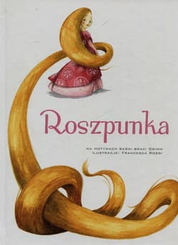 Roszpunka na motywach baśni braci Grimm - Giada Francia