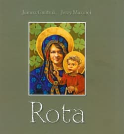 Rota - Gmitruk Janusz, Mazurek Jerzy