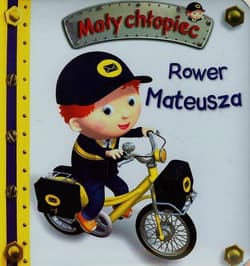 Rower Mateusza Mały chłopiec - Beaumont Emilie