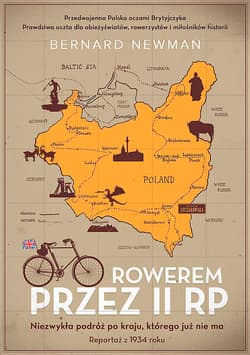 Rowerem przez II RP. Niezwykła podróż po kraju, którego już nie ma wyd. specjalne