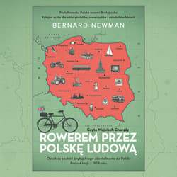 Rowerem przez Polskę Ludową. Portret kraju z 1958 roku - audiobook