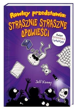 Rowley przedstawia Strasznie straszne opowieści - Jeff  Kinney