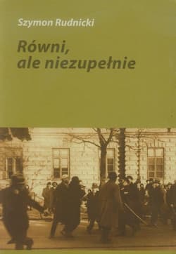 Równi, ale niezupełnie - Szymon Rudnicki
