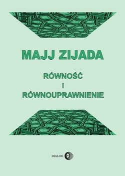 Równość i równouprawnienie - Majj Zijada