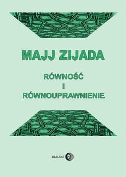 Równość i równouprawnienie - Majj Zijada