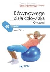 Równowaga ciała człowieka. Ćwiczenia - Olczak Anna