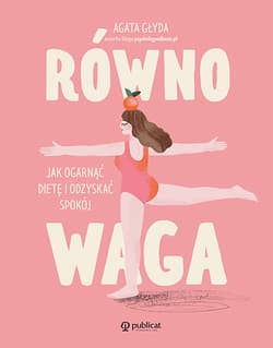 Równowaga. Jak ogarnąć dietę i odzyskać spokój