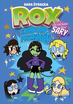 ROX. Kosmiczna przyjaźń - Żyracka Sara